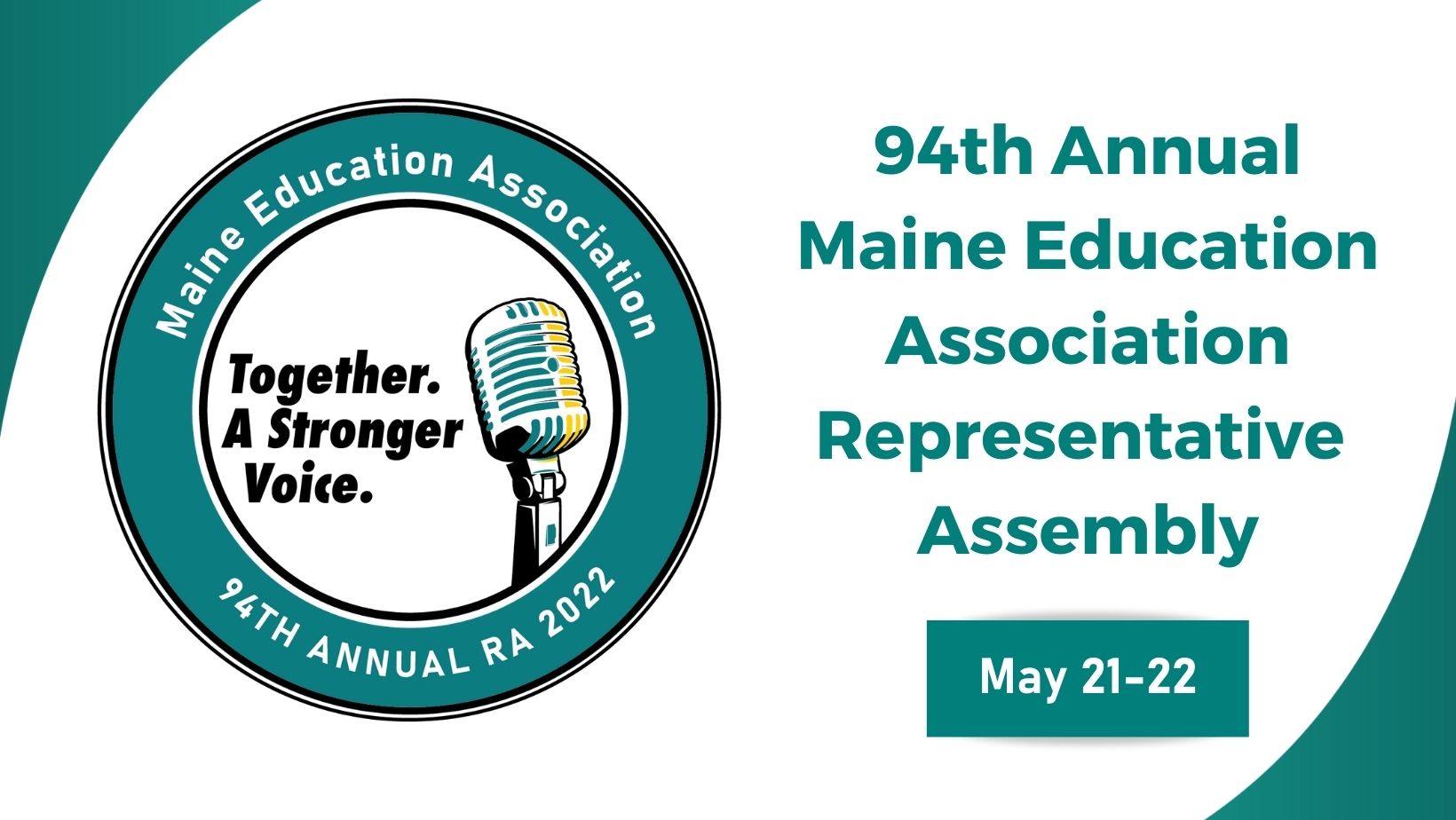 94th Annual MEA Representative Assembly - Maine Education Association