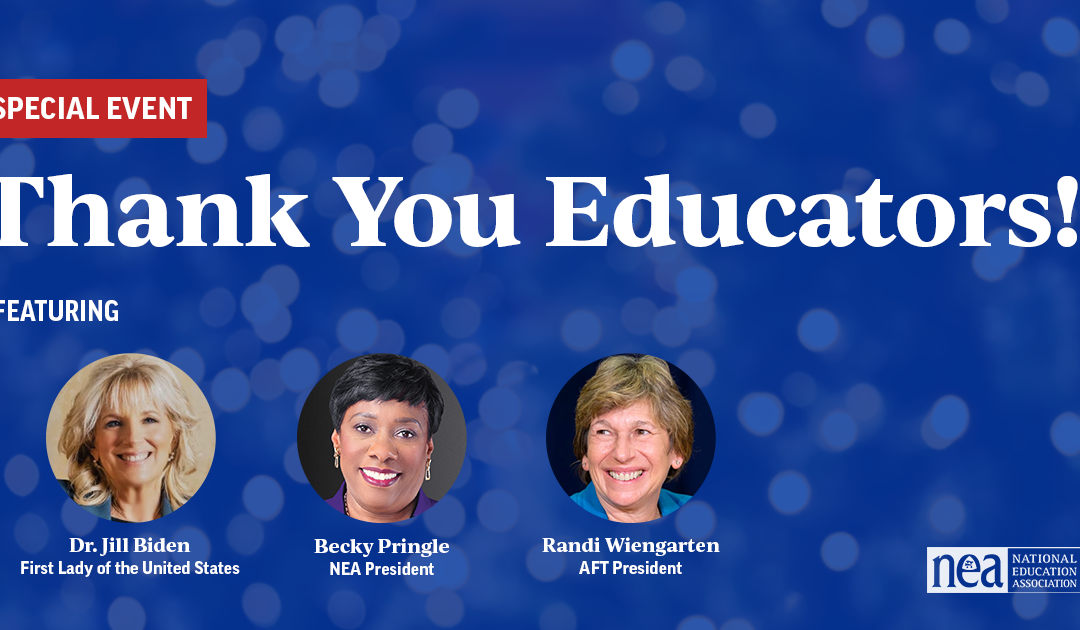 Thank You Educators! Virtual Event with the First Lady