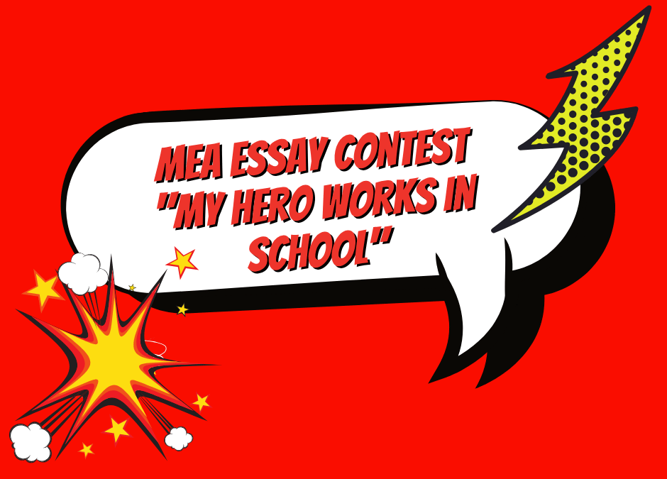 “My Hero Works in School” Essay Contest